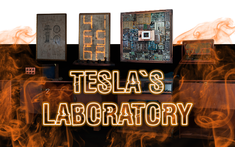 <span style="font-weight: bold;">Tesla`s Laboratory</span>&nbsp;